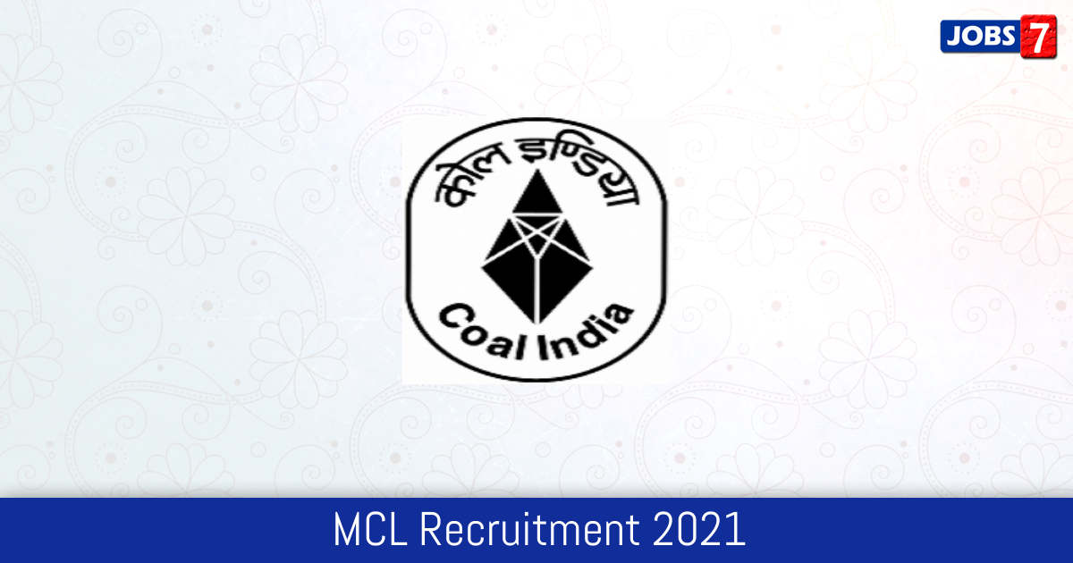 MCL Recruitment 2024:  Jobs in MCL | Apply @ www.mahanadicoal.in