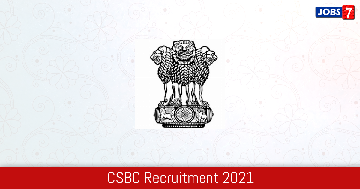 CSBC Recruitment 2024:  Jobs in CSBC | Apply @ www.csbc.bih.nic.in