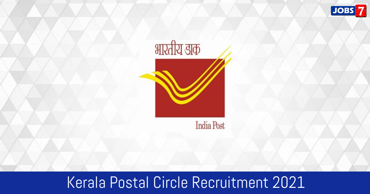 Kerala Postal Circle Recruitment 2024:  Jobs in Kerala Postal Circle | Apply @ www.keralapost.gov.in