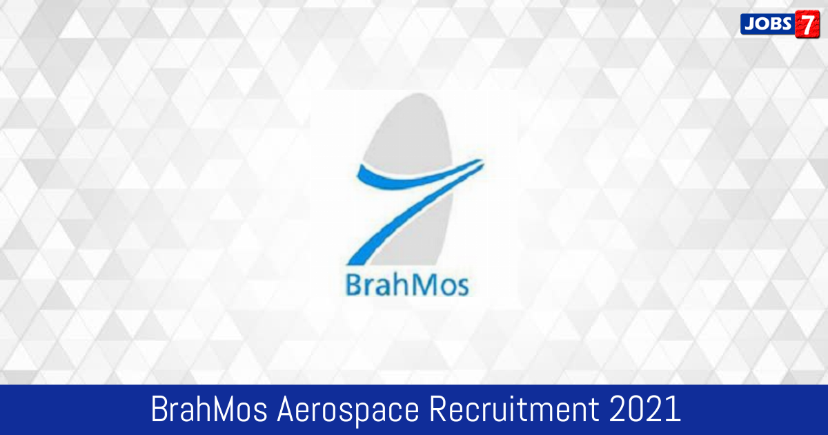 BrahMos Aerospace Recruitment 2024:  Jobs in BrahMos Aerospace | Apply @ www.brahmos.com