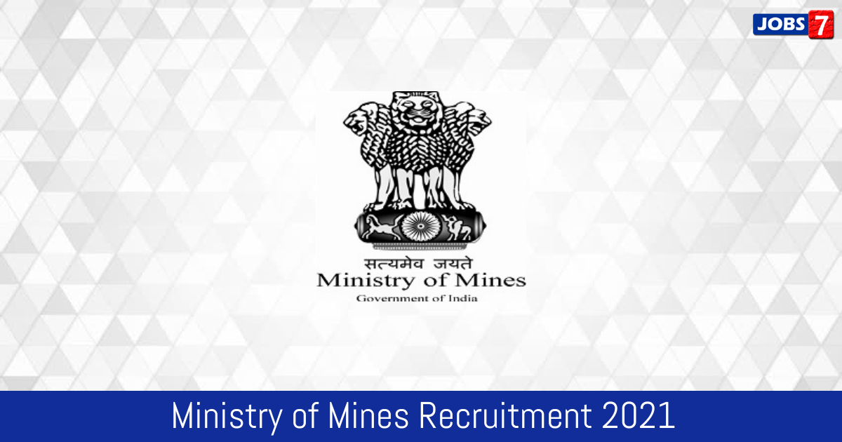 Ministry of Mines Recruitment 2024:  Jobs in Ministry of Mines | Apply @ www.mines.gov.in