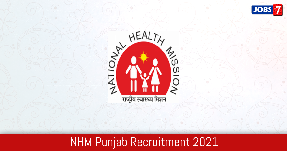 NHM Punjab Recruitment 2024:  Jobs in NHM Punjab | Apply @ nhm.punjab.gov.in