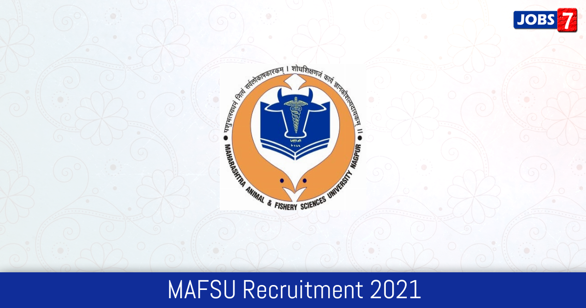 MAFSU Recruitment 2024:  Jobs in MAFSU | Apply @ mafsu.in