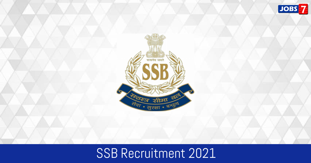 SSB Recruitment 2024:  Jobs in SSB | Apply @ ssb.nic.in