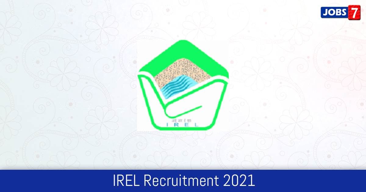 IREL Recruitment 2024:  Jobs in IREL | Apply @ www.irel.co.in