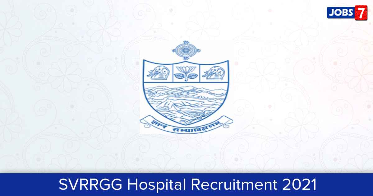 SVRRGG Hospital Recruitment 2024:  Jobs in SVRRGG Hospital | Apply @ svmctpt.edu.in