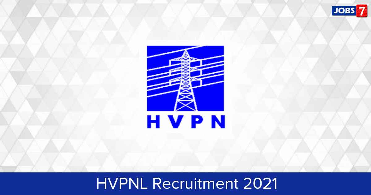 HVPNL Recruitment 2024:  Jobs in HVPNL | Apply @ hvpn.org.in