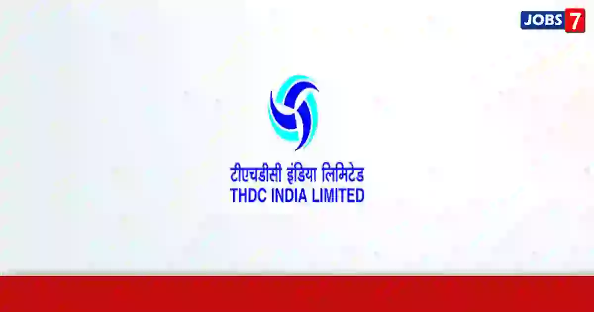 THDC Recruitment 2023: 1 Jobs in THDC | Apply @ www.thdc.co.in
