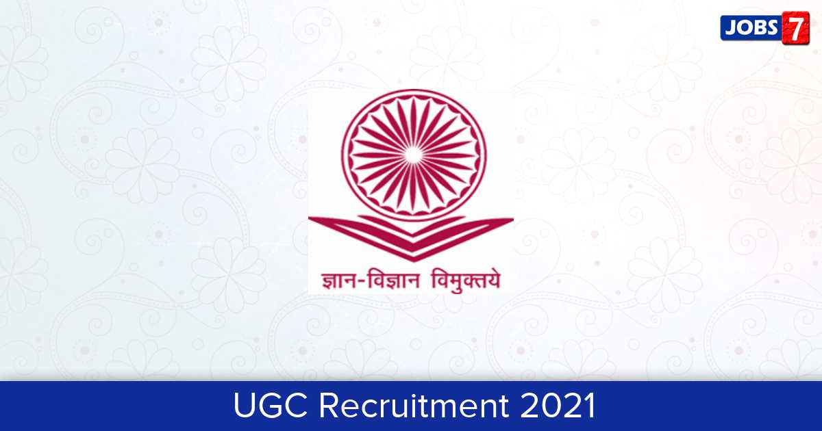 UGC Recruitment 2024:  Jobs in UGC | Apply @ www.ugc.ac.in