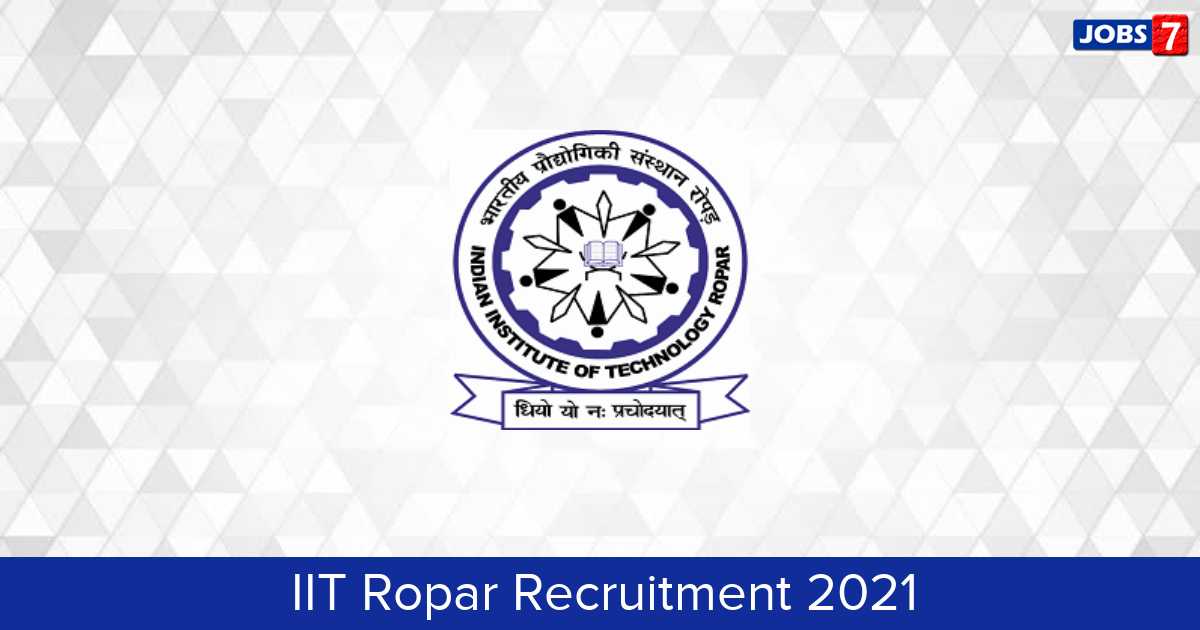 IIT Ropar Recruitment 2023: 2 Jobs in IIT Ropar | Apply @ www.iitrpr.ac.in