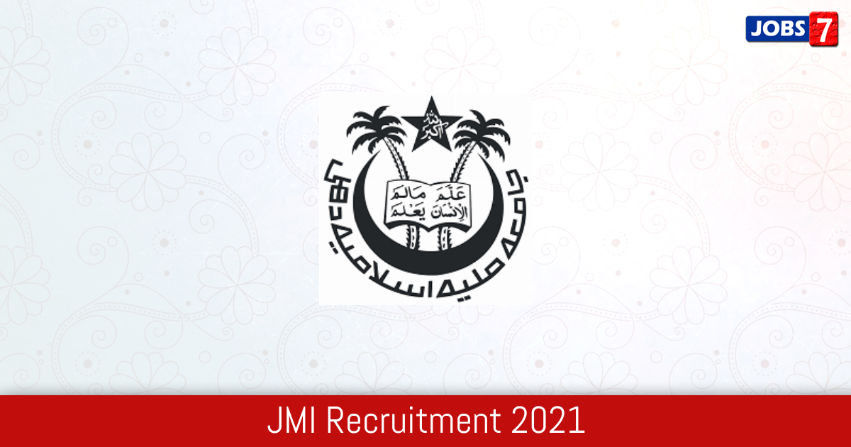 JMI Recruitment 2024:  Jobs in JMI | Apply @ www.jmi.ac.in