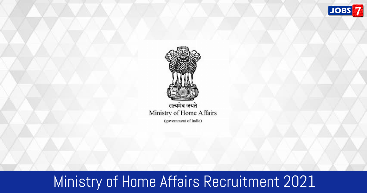 Ministry of Home Affairs Recruitment 2024:  Jobs in Ministry of Home Affairs | Apply @ www.mha.gov.in