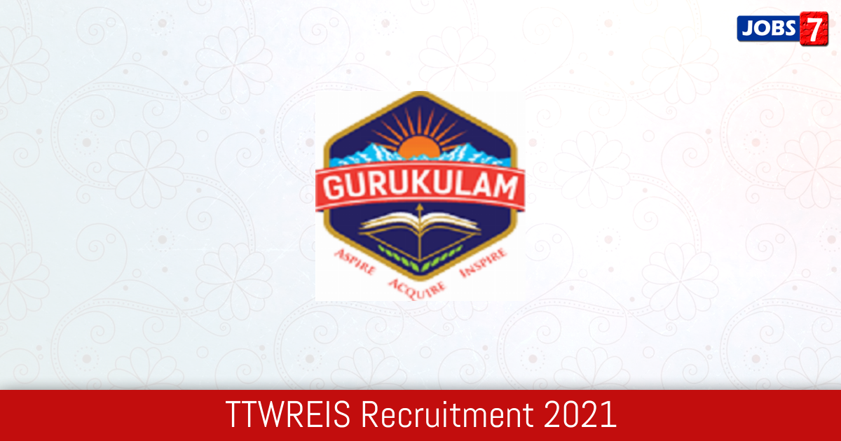 TTWREIS Recruitment 2024:  Jobs in TTWREIS | Apply @ www.tgtwgurukulam.telangana.gov.in