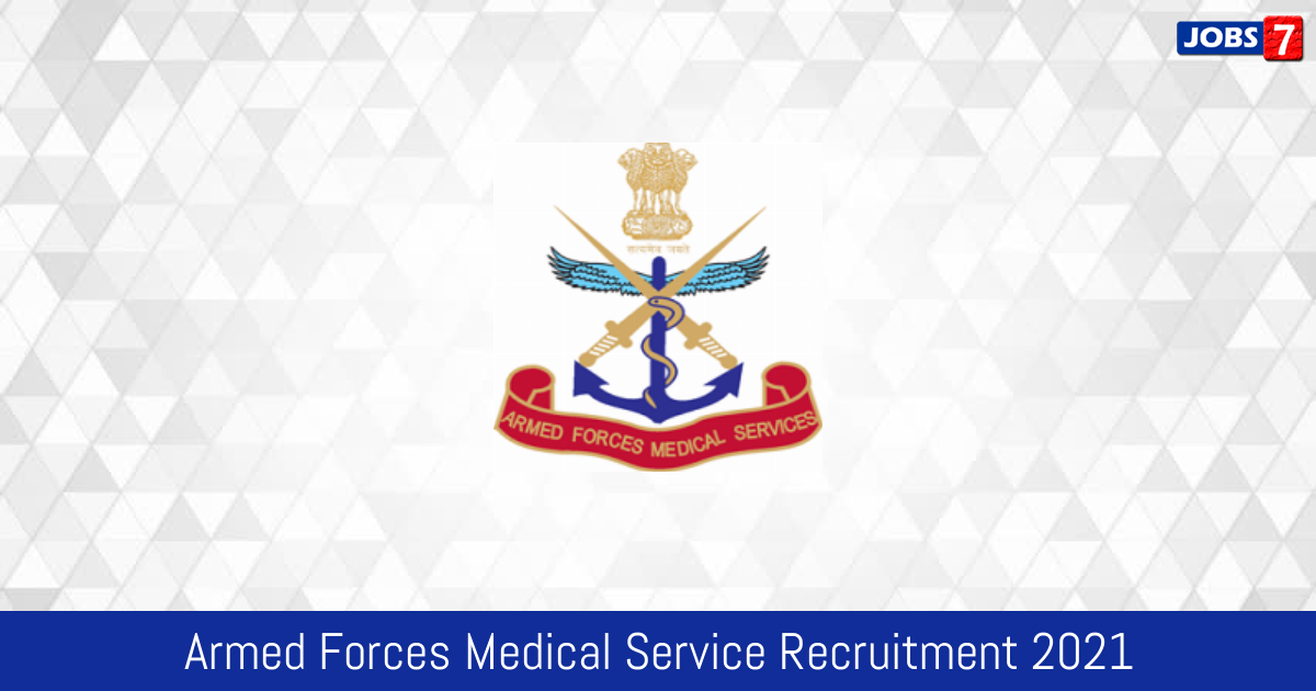 Armed Forces Medical Service Recruitment 2025:  Jobs in Armed Forces Medical Service | Apply @ www.amcsscentry.gov.in