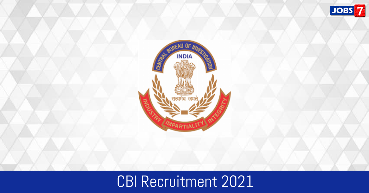 CBI Recruitment 2024:  Jobs in CBI | Apply @ cbi.gov.in