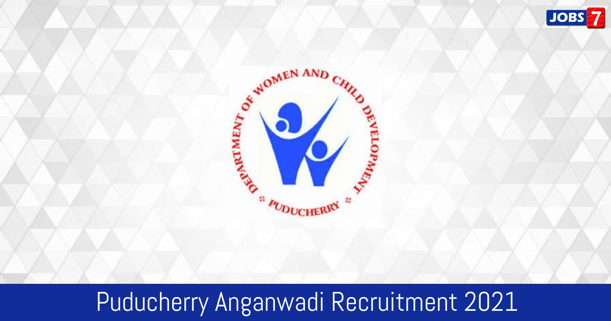 WCD Puducherry Anganwadi Recruitment 2024: 14 Jobs in WCD Puducherry Anganwadi | Apply @ wcd.py.gov.in