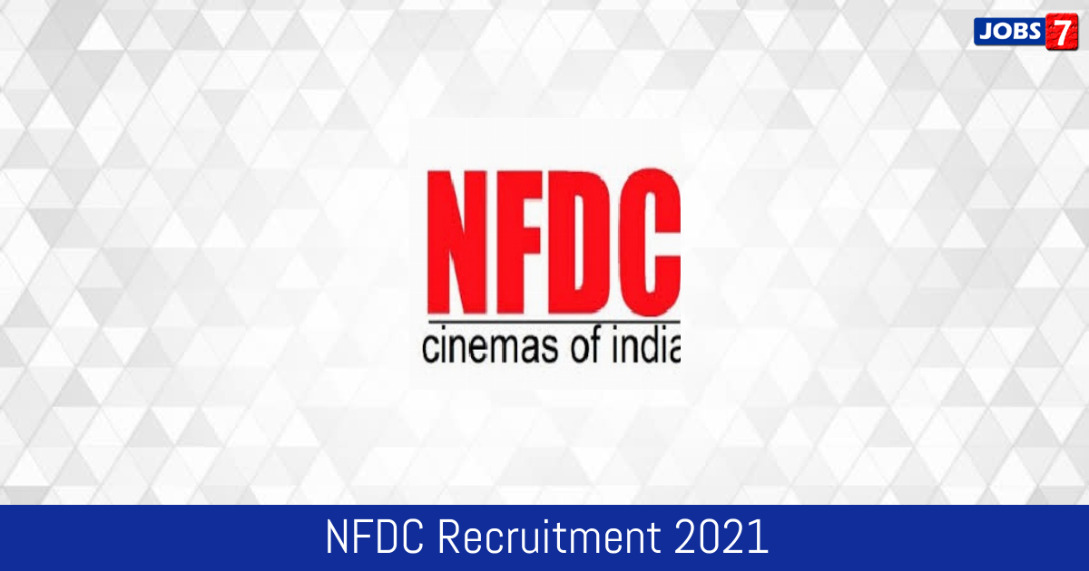 NFDC Recruitment 2024:  Jobs in NFDC | Apply @ www.nfdcindia.com