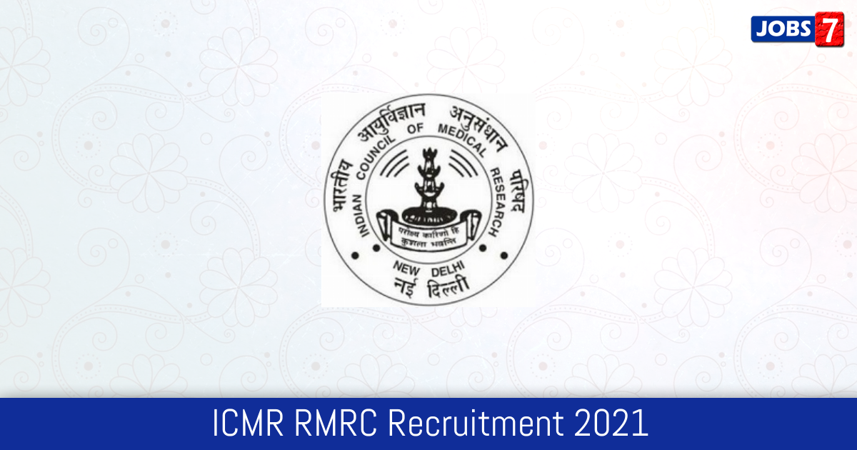 ICMR RMRC Recruitment 2024:  Jobs in ICMR RMRC | Apply @ www.rmrcbbsr.gov.in