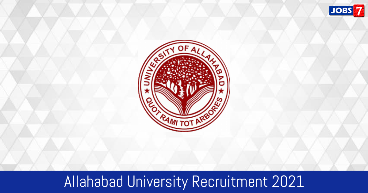 Allahabad University Recruitment 2024:  Jobs in Allahabad University | Apply @ www.allduniv.ac.in