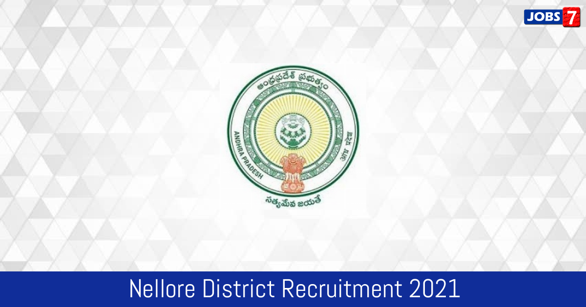 Nellore District Recruitment 2024:  Jobs in Nellore District | Apply @ spsnellore.ap.gov.in