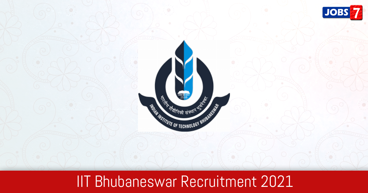 IIT Bhubaneswar Recruitment 2024: 1 Jobs in IIT Bhubaneswar | Apply @ www.iitbbs.ac.in