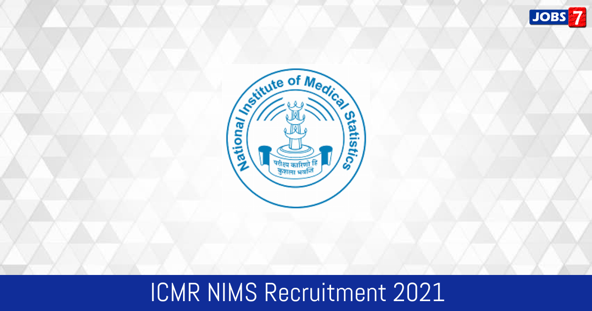 ICMR NIMS Recruitment 2024:  Jobs in ICMR NIMS | Apply @ icmr-nims.nic.in