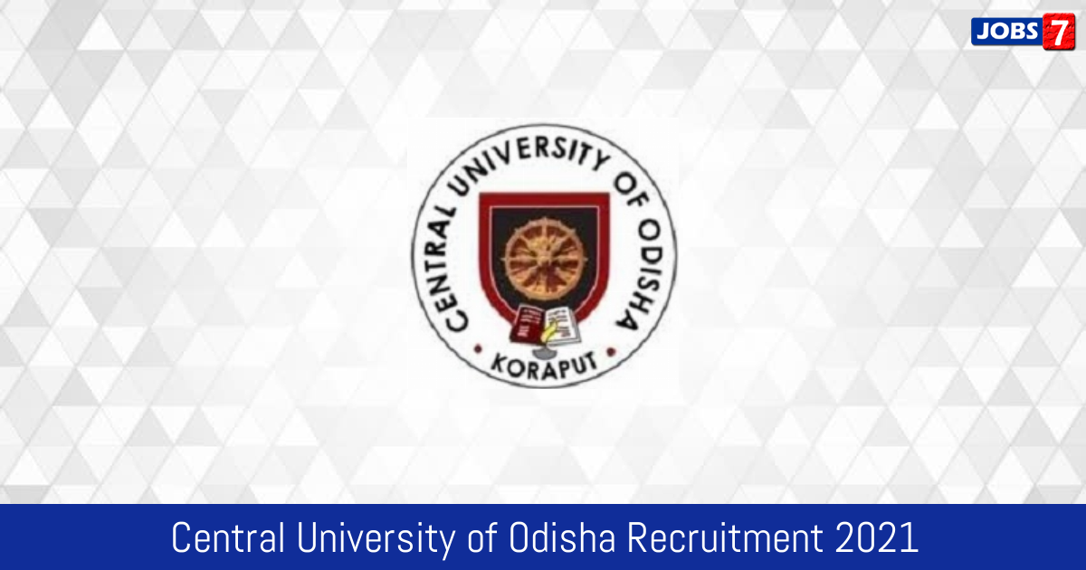 Central University of Odisha Recruitment 2024:  Jobs in Central University of Odisha | Apply @ cuo.ac.in