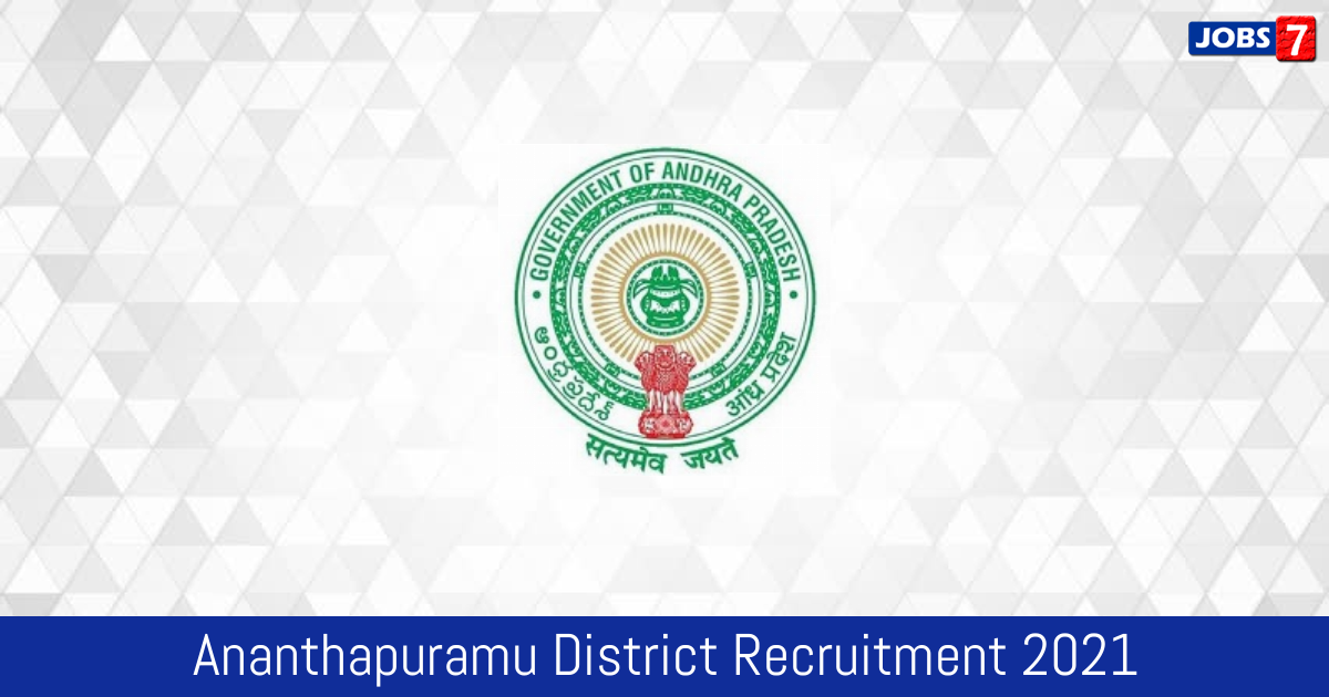 Ananthapuramu District Recruitment 2024:  Jobs in Ananthapuramu District | Apply @ ananthapuramu.ap.gov.in