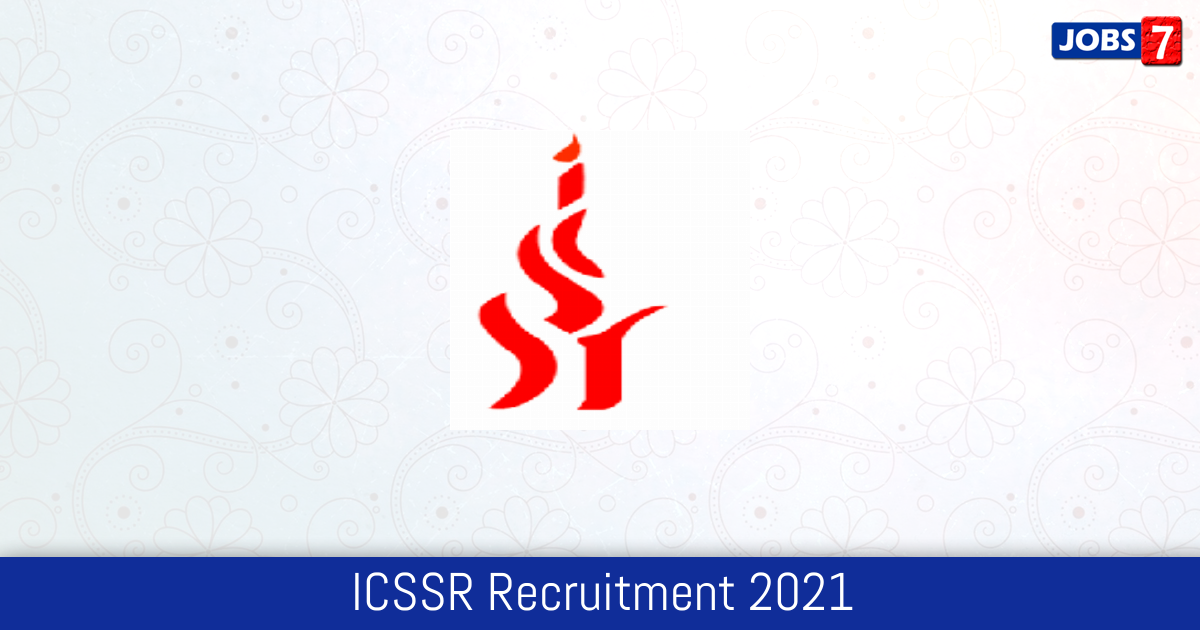 ICSSR Recruitment 2024:  Jobs in ICSSR | Apply @ icssr.org