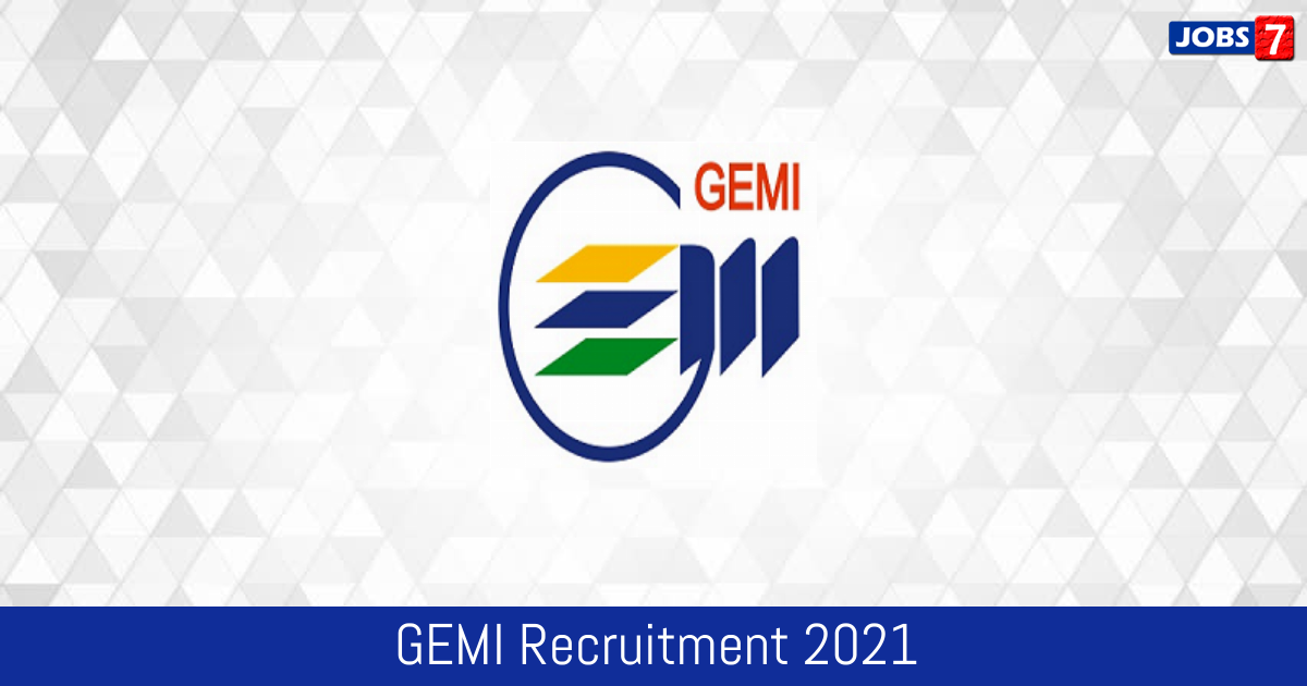 GEMI Recruitment 2024:  Jobs in GEMI | Apply @ gemi.org