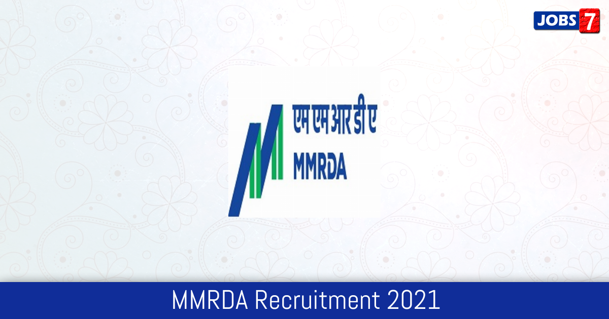 MMRDA Recruitment 2024:  Jobs in MMRDA | Apply @ mmrda.maharashtra.gov.in