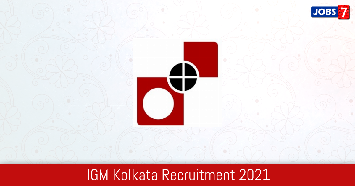 IGM Kolkata Recruitment 2024:  Jobs in IGM Kolkata | Apply @ igmkolkata.spmcil.com