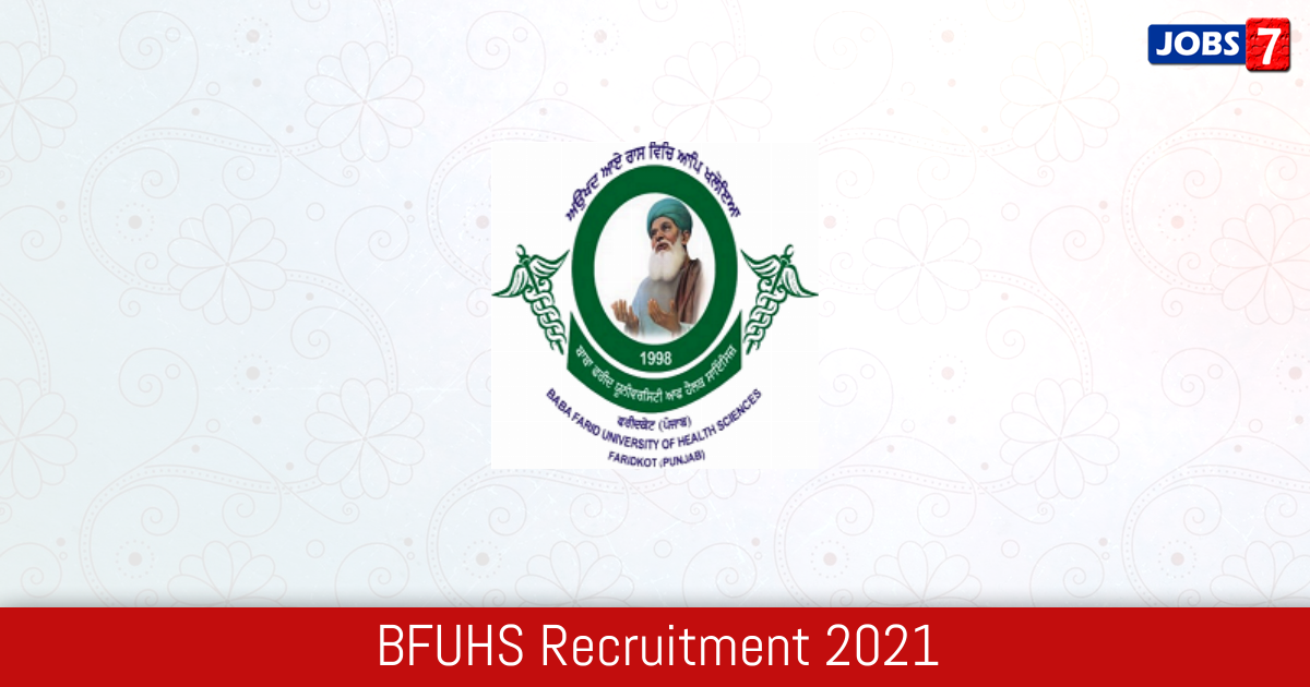 BFUHS Recruitment 2024:  Jobs in BFUHS | Apply @ www.bfuhs.ac.in