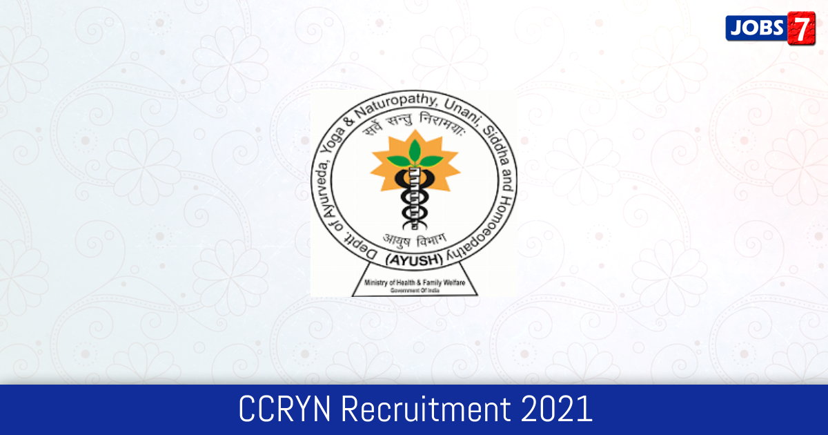 CCRYN Recruitment 2024:  Jobs in CCRYN | Apply @ ccryn.gov.in