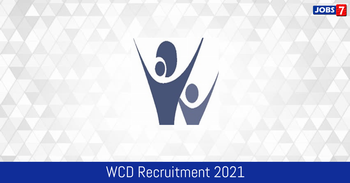 WCD Recruitment 2024:  Jobs in WCD | Apply @ wcd.nic.in
