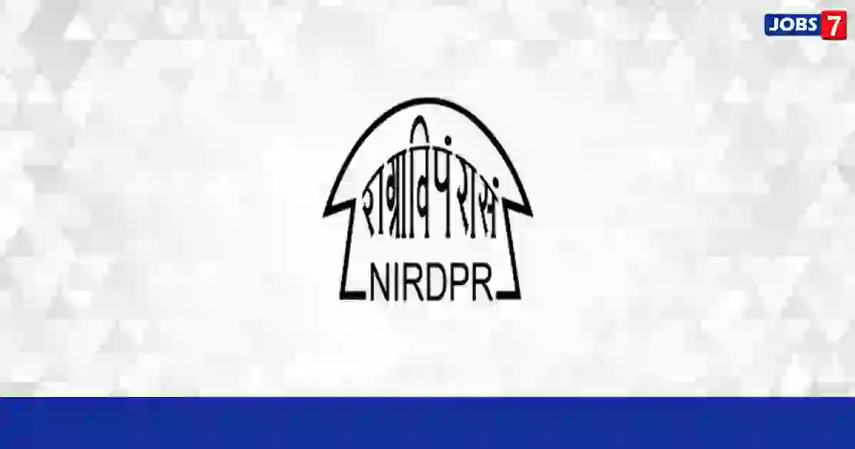 NIRDPR Recruitment 2024: 11 Jobs in NIRDPR | Apply @ nirdpr.org.in