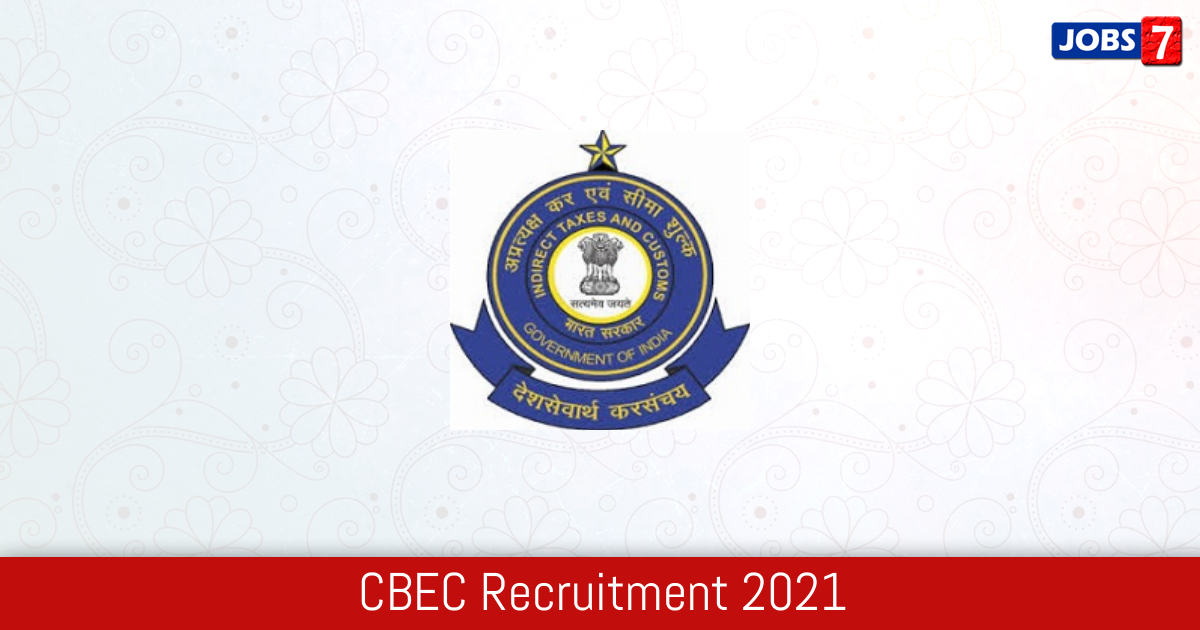 CBEC Recruitment 2024:  Jobs in CBEC | Apply @ www.cbic.gov.in
