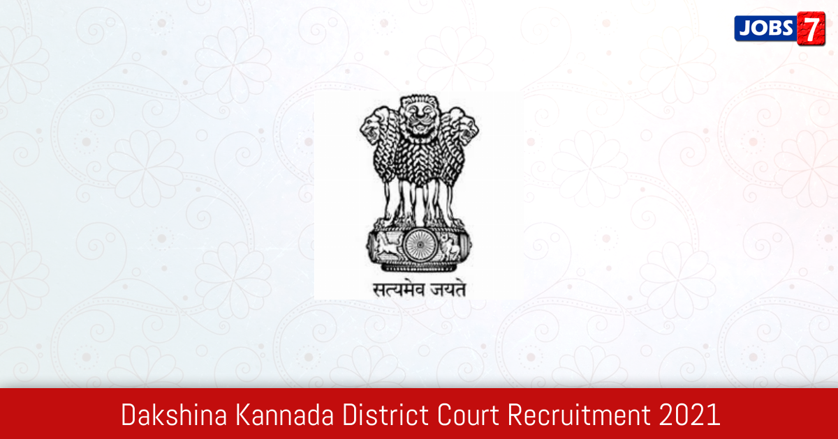 Dakshina Kannada District Court Recruitment 2024:  Jobs in Dakshina Kannada District Court | Apply @ districts.ecourts.gov.in/dakshinakannada