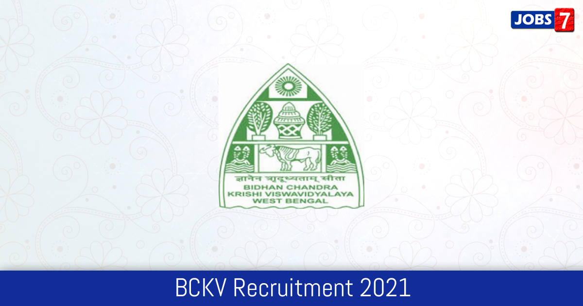 BCKV Recruitment 2024:  Jobs in BCKV | Apply @ www.bckv.edu.in