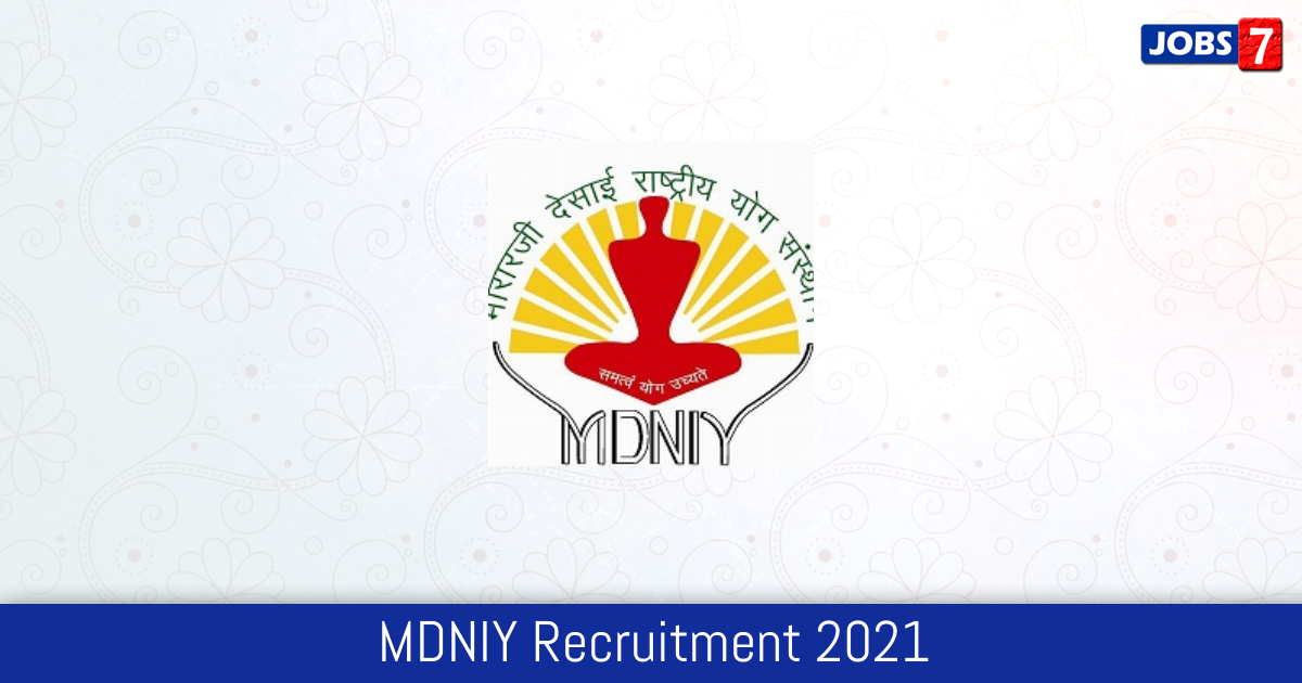 MDNIY Recruitment 2024:  Jobs in MDNIY | Apply @ www.yogamdniy.nic.in
