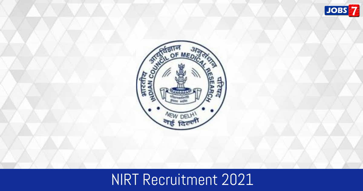 NIRT Recruitment 2024: 72 Jobs in NIRT | Apply @ www.nirt.res.in