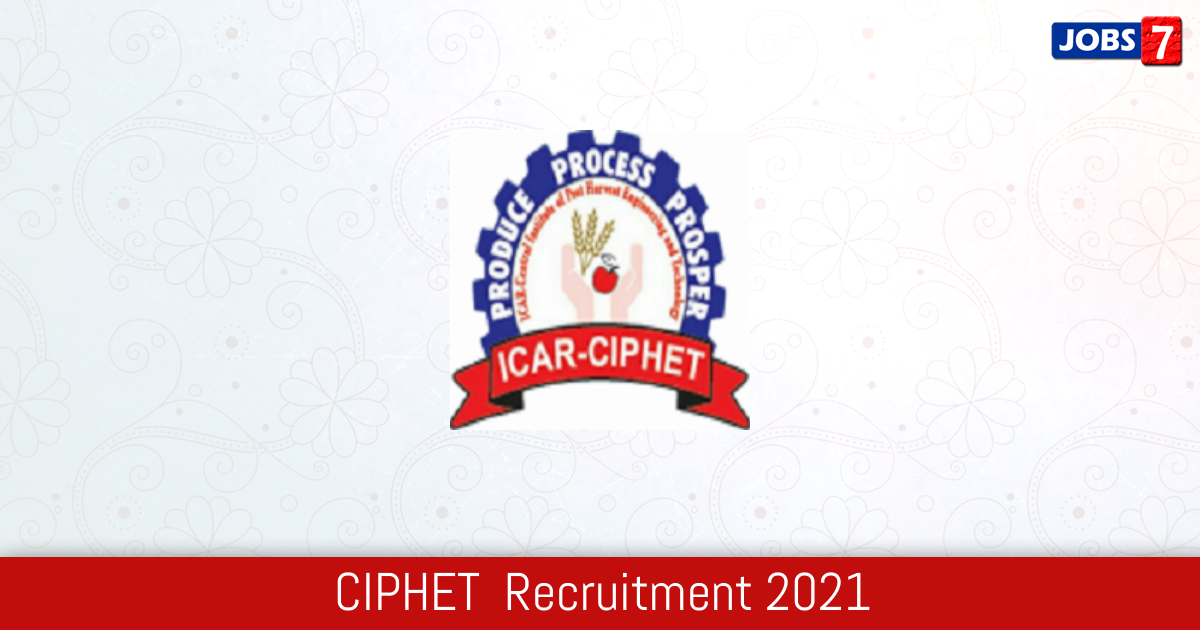 CIPHET  Recruitment 2024:  Jobs in CIPHET  | Apply @ www.ciphet.in