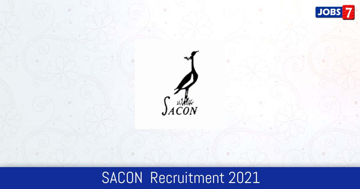 SACON Recruitment 2024:  Jobs in SACON | Apply @ www.sacon.in