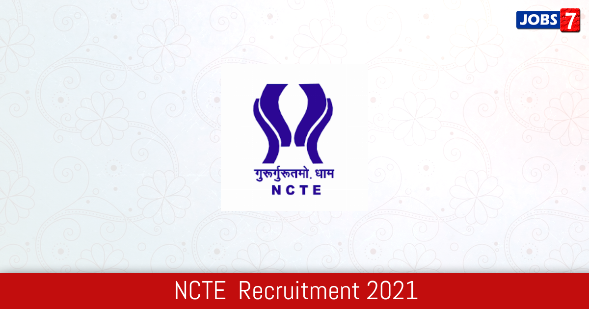 NCTE  Recruitment 2024:  Jobs in NCTE  | Apply @ ncte.gov.in