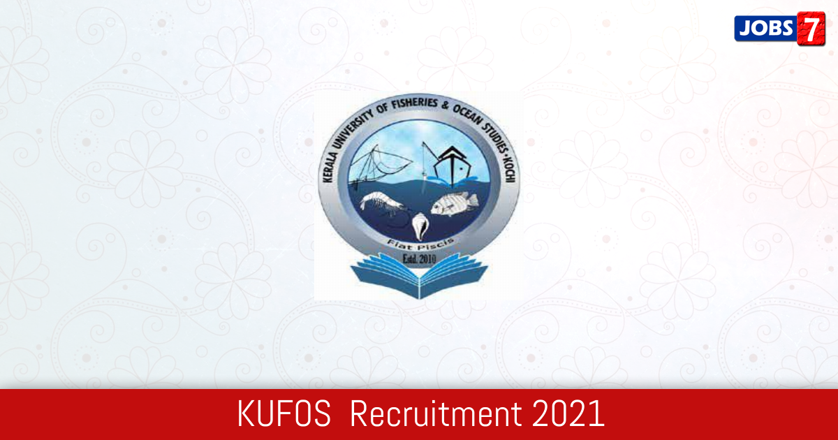 KUFOS  Recruitment 2024:  Jobs in KUFOS  | Apply @ admission.kufos.ac.in