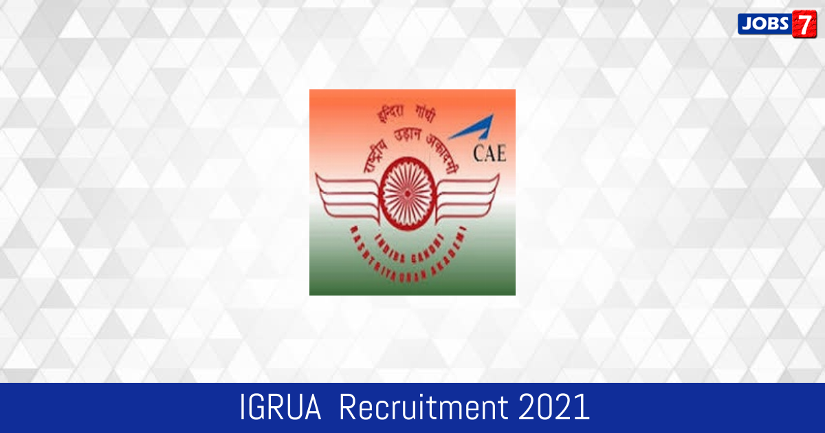 IGRUA  Recruitment 2024:  Jobs in IGRUA  | Apply @ igrua.gov.in