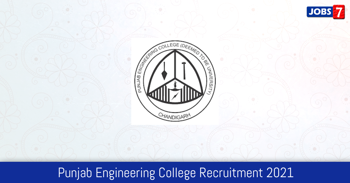 Punjab Engineering College Recruitment 2024:  Jobs in Punjab Engineering College | Apply @ www.pec.ac.in
