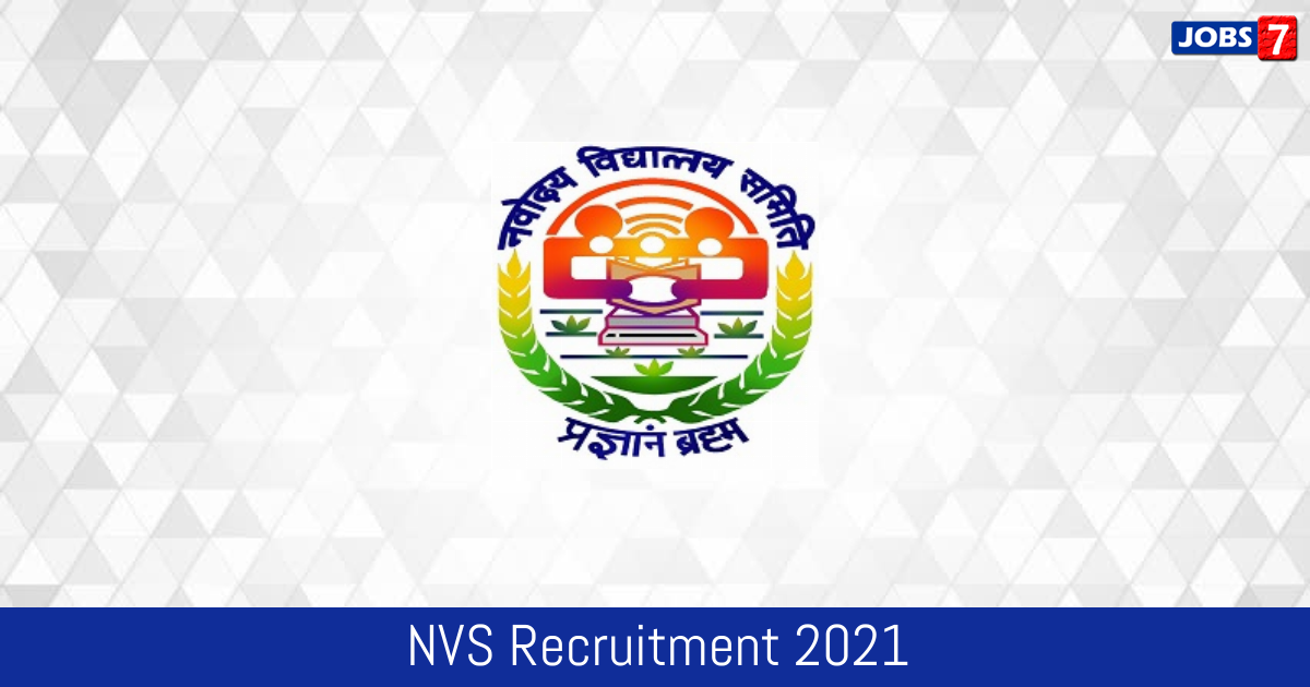 NVS Recruitment 2024: 7608 Jobs in NVS | Apply @ navodaya.gov.in