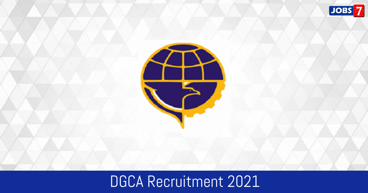 DGCA Recruitment 2024:  Jobs in DGCA | Apply @ dgca.gov.in