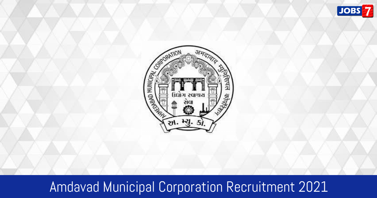 Amdavad Municipal Corporation Recruitment 2023:  Jobs in Amdavad Municipal Corporation | Apply @ ahmedabadcity.gov.in